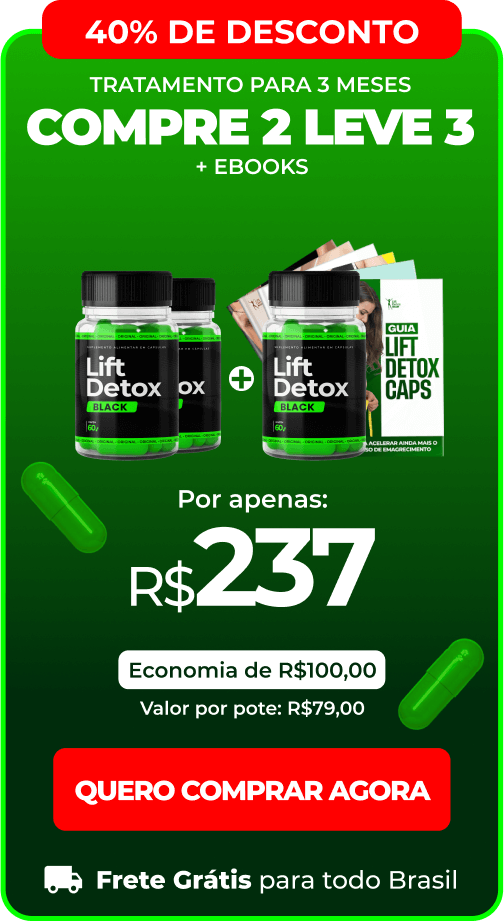 Lift Detox Black - Compre 2 leve 3 potes