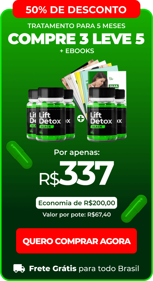 Lift Detox Black - Compre 3 leve 5 potes
