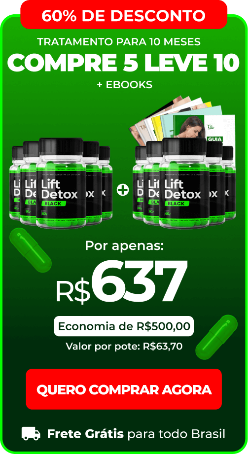 Lift Detox Black - Compre 5 leve 10 potes